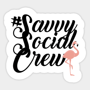 Savvy Social Crew Sticker